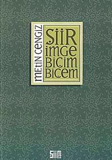 Şiir İmge Biçim Biçem (Şiirin Teorik Sorunları)