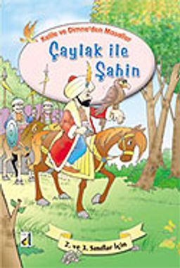 Çaylak ile Şahin / Kelile ve Dimne'den Masallar Dizisi