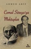 Cemal S&uuml;reya&rsquo;ya Mektuplar