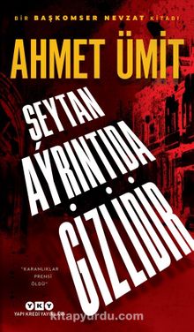 Şeytan Ayrıntıda Gizlidir - Ahmet Ümit