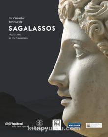 Bir Zamanlar Toroslarda: Sagalassos & Meanwhile in the Mountains: Sagalassos - Bilinmeyen Yazar