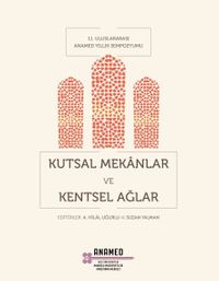 Kutsal Mekanlar ve Kentsel Ağlar