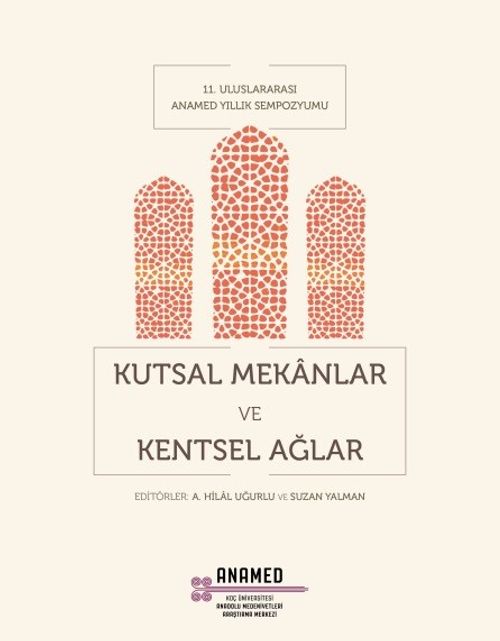 Kutsal Mekanlar ve Kentsel Ağlar
