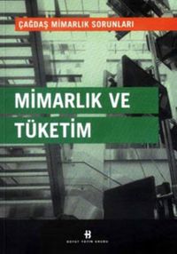 Mimarlık ve Tüketim