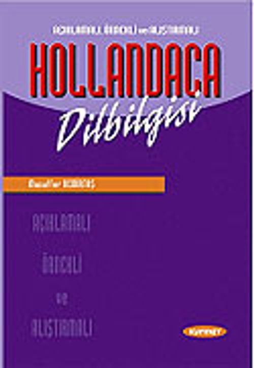 Hollandaca Dilbilgisi / Açıklamalı Örnekli ve Alıştırmalı (Muzaffer Demirtaş)
