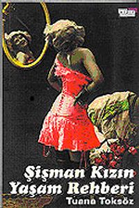 Şişman Kızın Yaşam Rehberi