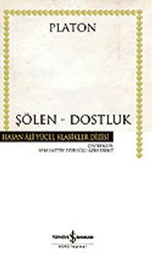 Şölen / Dostluk (Ciltli) - Platon(Eflatun)
