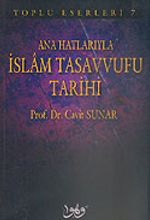 Ana Hatlarıyla İslam Tasavvufu Tarihi