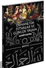 Osmanlı'da Fetvalar ve Günlük Yaşam