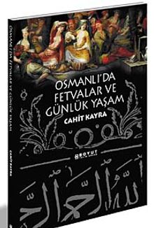 Osmanlı'da Fetvalar ve Günlük Yaşam