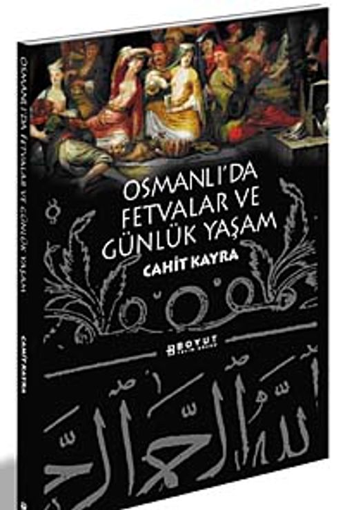 Osmanlı'da Fetvalar ve Günlük Yaşam