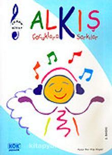Alkış (Cd'i) Çocuklara Şarkılar - Ayça Nur Kip Akyol