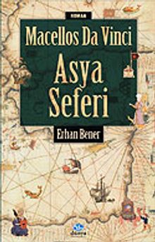 Macellos Da Vinci Asya Seferi