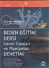 Beden Eğitimi Dersi Genel Esasları ve Planlaması Denetimi Beden Eğitimi