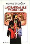 Laz Bakkal İle Tombalak
