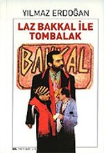 Laz Bakkal İle Tombalak