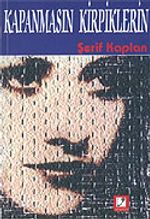 Kapanmasın Kirpiklerin