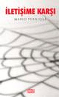 İletişime Karşı