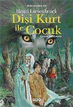 Dişi Kurt ile Çocuk