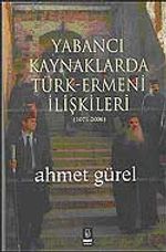 Yabancı Kaynaklarda Türk-Ermeni İlişkileri