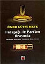Hacıyağı ile Parfüm Arasında Gerileme Sürecinde Müslüman Olma Sorunu