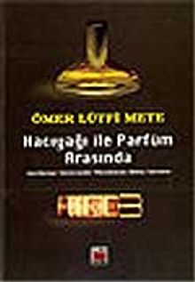 Hacıyağı ile Parfüm Arasında Gerileme Sürecinde Müslüman Olma Sorunu