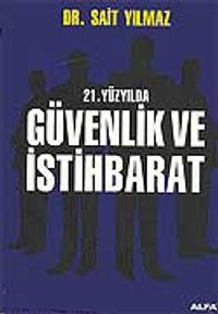 21. Yüzyılda Güvenlik ve İstihbarat
