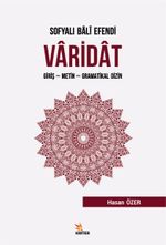 Sofyalı Bali Efendi Varidat & Giriş - Metin - Gramatikal Dizin