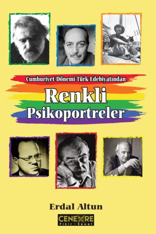Cumhuriyet Dönemi Türk Edebiyatından Renkli Psikoportreler