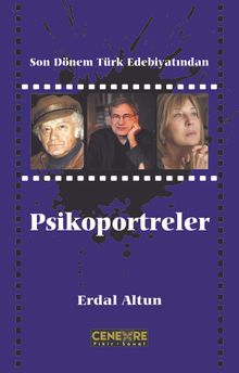 Son Dönem Türk Edebiyatından Psikoportreler