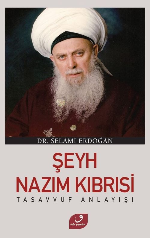 Şeyh Nazım Kıbrısi  Tasavvuf Anlayışı