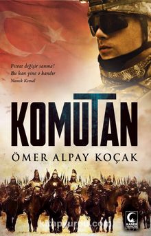 Komutan - Ömer Alpay Koçak