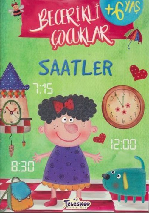 Saatler / Becerikli Çocuklar 