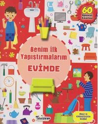 Benim İlk Yapıştırmalarım / Evimde