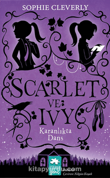 Scarlet ve Ivy 3 / Karanlıkta Dans
