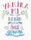 Yakira Mi & Benim Defterim 365 G&uuml;n&uuml;m