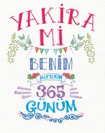 Yakira Mi & Benim Defterim 365 Günüm