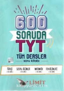 TYT 600 Soruda Tüm Dersler Soru Kitabı