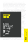 Sezai Karakoç Kuşağı:İkinci Yeni