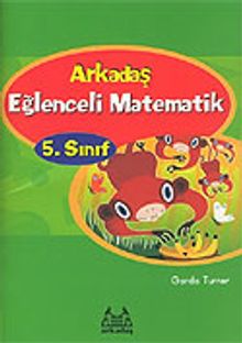 Arkadaş Eğlenceli Matematik 5. Sınıf