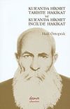 Kur'an'da Hikmet Tarihte Hakikat ve Kur'an'da Hikmet İncil'de Hakikat