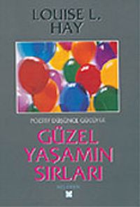 Güzel Yaşamın Sırları