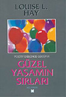 Güzel Yaşamın Sırları