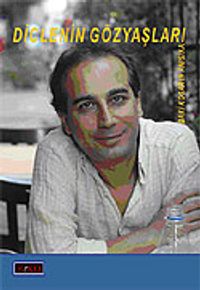 Diclenin Gözyaşları / Baki Koşar'ın Anısına