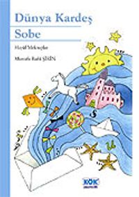 Dünya Kardeş Sobe / Hayal Mektuplar