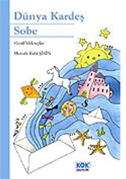 Dünya Kardeş Sobe / Hayal Mektuplar