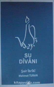 Su Divanı - Şair İbriki Mehmet Turan