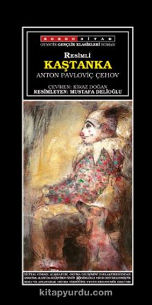 Kaştanka (Resimli) - Anton Çehov