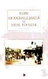 T&uuml;rk Modernleşmesi ve Sivil Toplum
