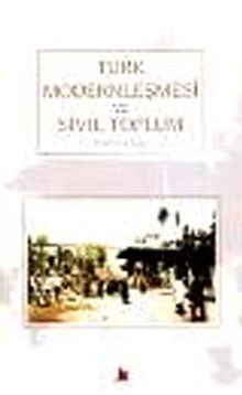 Türk Modernleşmesi ve Sivil Toplum